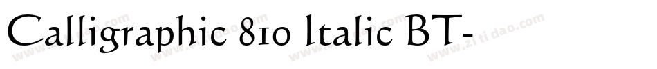 Calligraphic 810 Italic BT字体转换